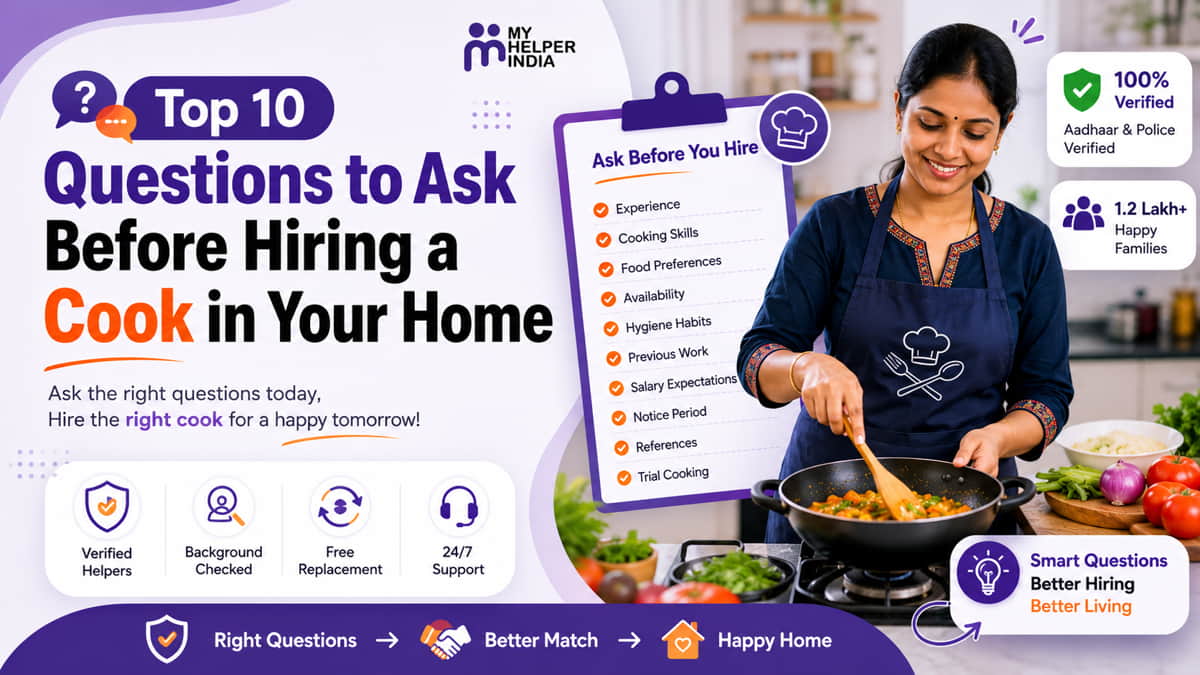 Top 10 Questions to Ask Before Hiring a Cook in Your Home